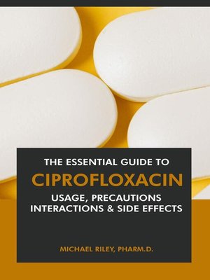 cover image of The Essential Guide to Ciprofloxacin